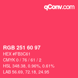 カラーコード: RGB 251 60 97 | qconv.com