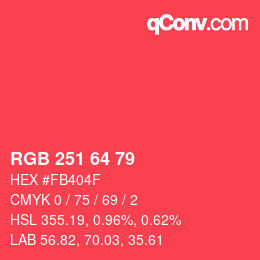 カラーコード: RGB 251 64 79 | qconv.com
