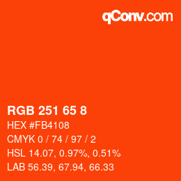 カラーコード: RGB 251 65 8 | qconv.com