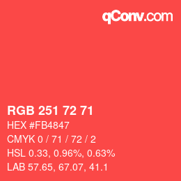 Color code: RGB 251 72 71 | qconv.com