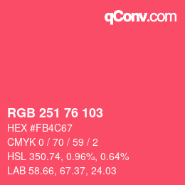 Color code: RGB 251 76 103 | qconv.com