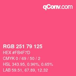 Color code: RGB 251 79 125 | qconv.com