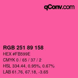 カラーコード: RGB 251 89 158 | qconv.com