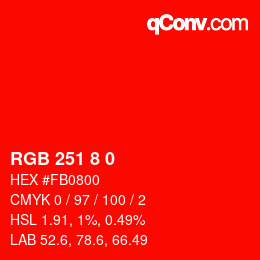 Color code: RGB 251 8 0 | qconv.com