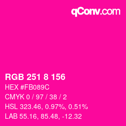 Color code: RGB 251 8 156 | qconv.com