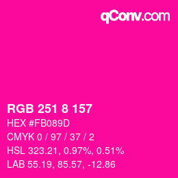 Color code: RGB 251 8 157 | qconv.com