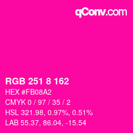 Color code: RGB 251 8 162 | qconv.com