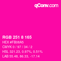 Color code: RGB 251 8 165 | qconv.com