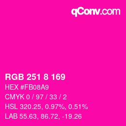 Color code: RGB 251 8 169 | qconv.com