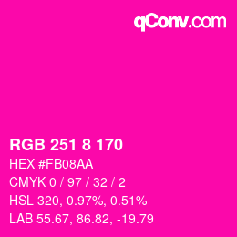 Color code: RGB 251 8 170 | qconv.com