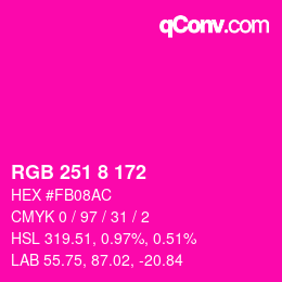 カラーコード: RGB 251 8 172 | qconv.com
