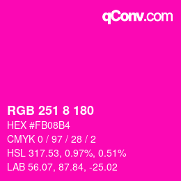 Color code: RGB 251 8 180 | qconv.com