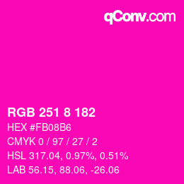 Color code: RGB 251 8 182 | qconv.com