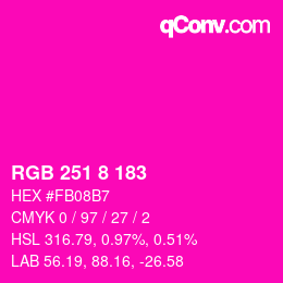 Color code: RGB 251 8 183 | qconv.com