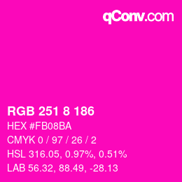 Color code: RGB 251 8 186 | qconv.com