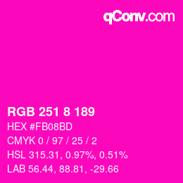 Color code: RGB 251 8 189 | qconv.com
