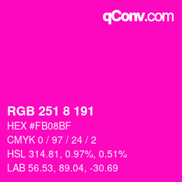 Color code: RGB 251 8 191 | qconv.com