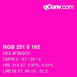 Color code: RGB 251 8 192 | qconv.com
