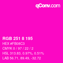 カラーコード: RGB 251 8 195 | qconv.com