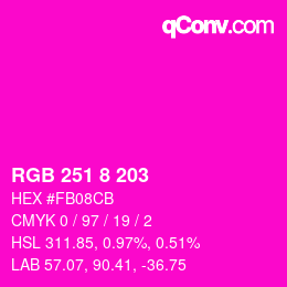 Color code: RGB 251 8 203 | qconv.com