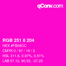 Color code: RGB 251 8 204 | qconv.com