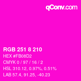 Color code: RGB 251 8 210 | qconv.com