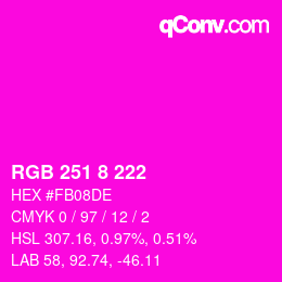 カラーコード: RGB 251 8 222 | qconv.com
