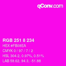 Color code: RGB 251 8 234 | qconv.com