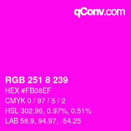 Color code: RGB 251 8 239 | qconv.com