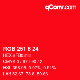 カラーコード: RGB 251 8 24 | qconv.com