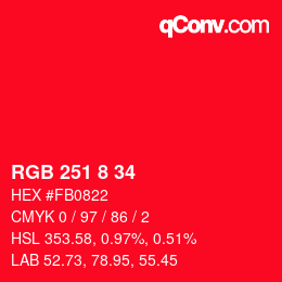 Color code: RGB 251 8 34 | qconv.com