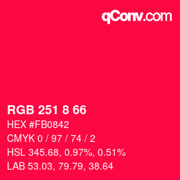 カラーコード: RGB 251 8 66 | qconv.com