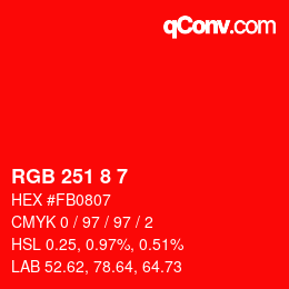 カラーコード: RGB 251 8 7 | qconv.com