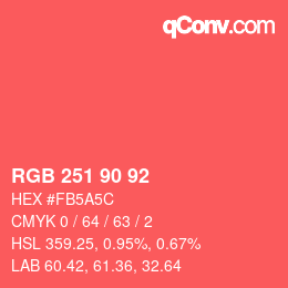 カラーコード: RGB 251 90 92 | qconv.com
