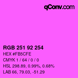 カラーコード: RGB 251 92 254 | qconv.com