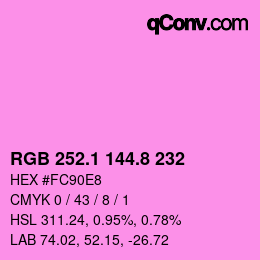 カラーコード: RGB 252.1 144.8 232 | qconv.com