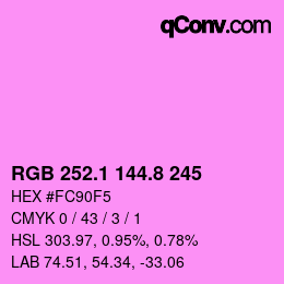 カラーコード: RGB 252.1 144.8 245 | qconv.com