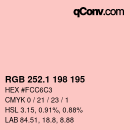 カラーコード: RGB 252.1 198 195 | qconv.com
