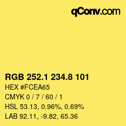 カラーコード: RGB 252.1 234.8 101 | qconv.com