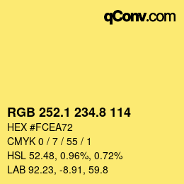 カラーコード: RGB 252.1 234.8 114 | qconv.com