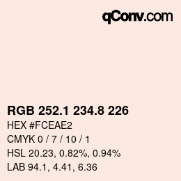 カラーコード: RGB 252.1 234.8 226 | qconv.com