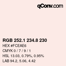 カラーコード: RGB 252.1 234.8 230 | qconv.com