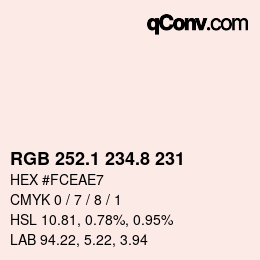 Color code: RGB 252.1 234.8 231 | qconv.com