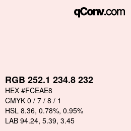 Farbcode: RGB 252.1 234.8 232 | qconv.com