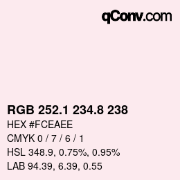 Farbcode: RGB 252.1 234.8 238 | qconv.com