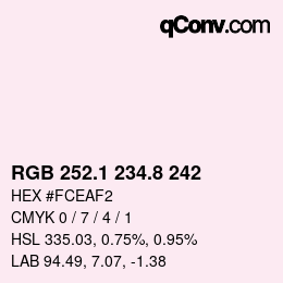 Farbcode: RGB 252.1 234.8 242 | qconv.com