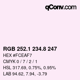 Color code: RGB 252.1 234.8 247 | qconv.com