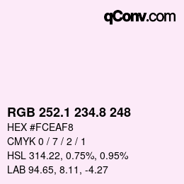 Color code: RGB 252.1 234.8 248 | qconv.com
