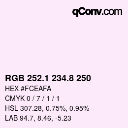 Farbcode: RGB 252.1 234.8 250 | qconv.com