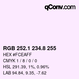 Farbcode: RGB 252.1 234.8 255 | qconv.com